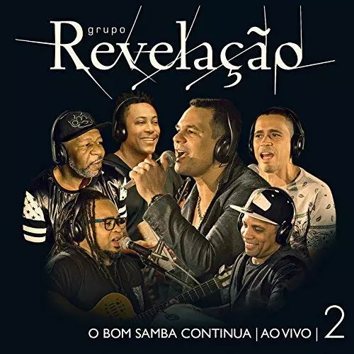 GRUPO REVELACAO / グルーポ・ヘヴェラサォン / O BOM SAMBA CONTINUA VOL. 2