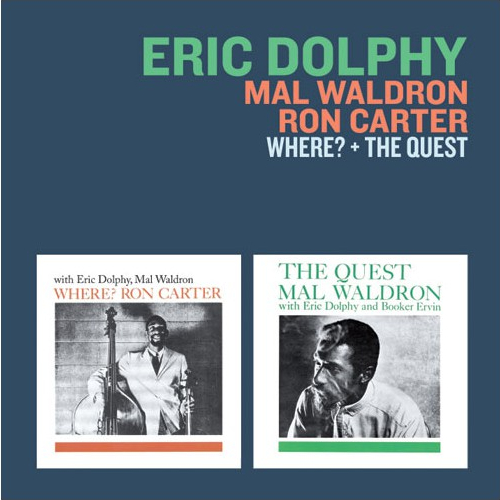ERIC DOLPHY / エリック・ドルフィー / Where? + The Quest