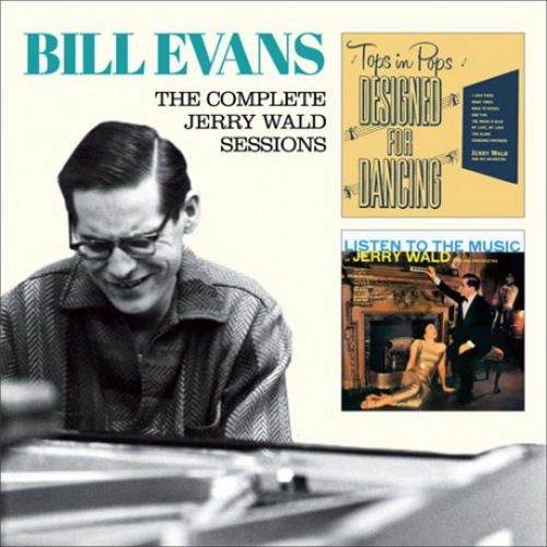BILL EVANS / ビル・エヴァンス / Complete Jerry Wald Sessions