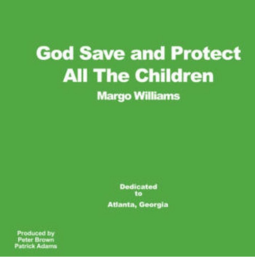 MARGO WILLIAMS / GOD SAVE AND PROTECT ALL THE CHILDREN (12")