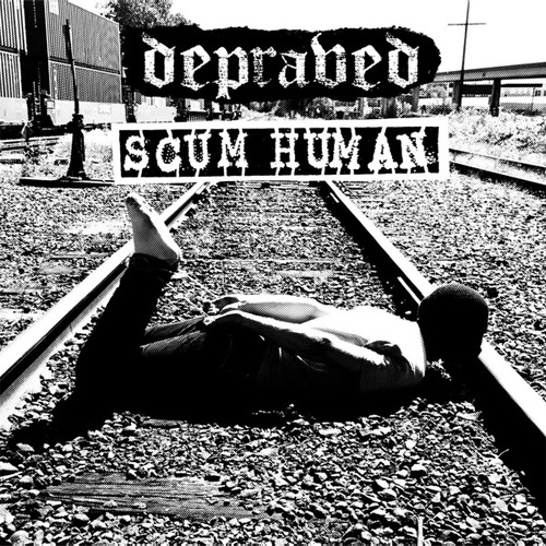 SCUM HUMAN : DEPRAVED / SPLIT (7")