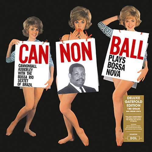 CANNONBALL ADDERLEY / キャノンボール・アダレイ / Cannonball Plays Bossa Nova(LP/180g)