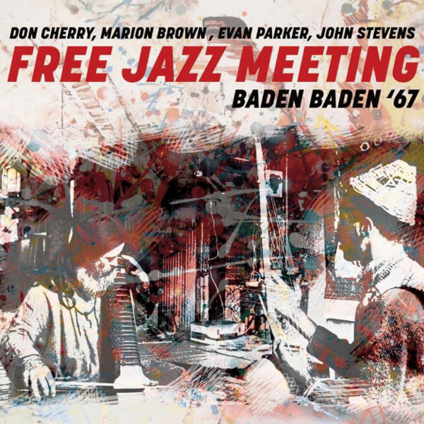 V.A.  / オムニバス / Free Jazz Meeting Baden Baden '67