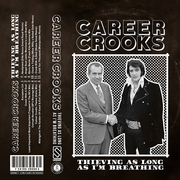 CAREER CROOKS (ZILLA ROCCA & SMALL PROFESSOR) / THIEVING AS LONG AS I'M BREATHING "CASSETTE TAPE"