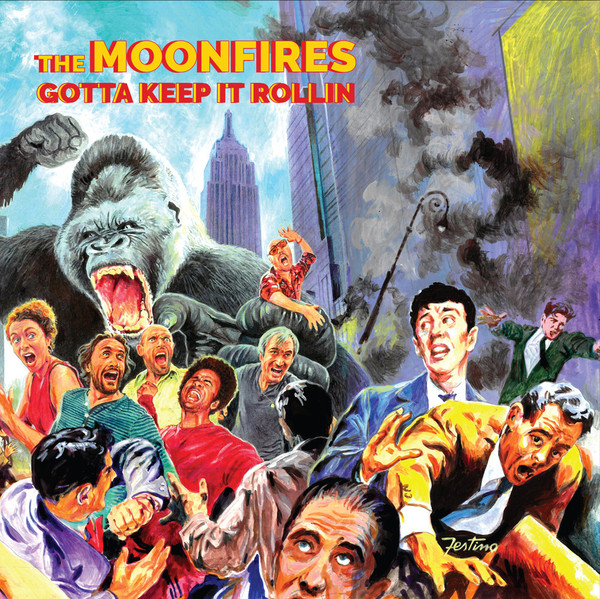 MOONFIRES / GOTTA KEEP IT ROLLIN (LP)