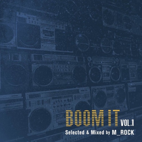 M_ROCK / Boom It Vol.1