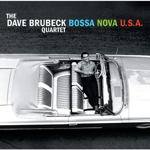 DAVE BRUBECK / デイヴ・ブルーベック / Bossa Nova U.S.A + 7 Bonus Tracks