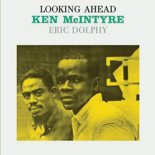 KEN MCINTYRE / ケン・マッキンタイヤー / Looking Ahead(LP)