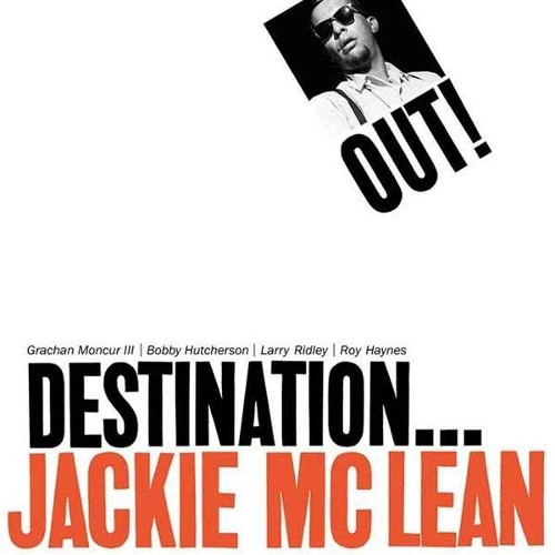 JACKIE MCLEAN / ジャッキー・マクリーン / Destination Out (LP/140g)