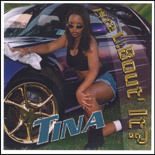 TINA(R&B) / ARE U. BOUT' IT