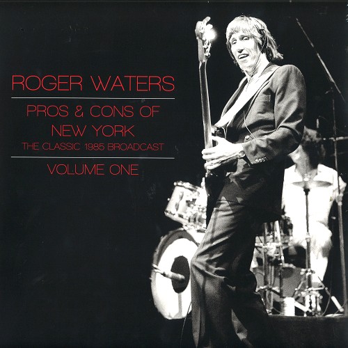 ROGER WATERS / ロジャー・ウォーターズ / PROS & CONS OF NEW YORK VOL. 1 - LIMITED VINYL