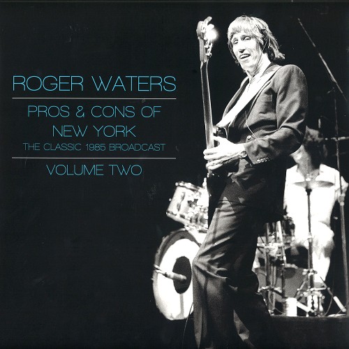 ロジャー・ウォーターズ / PROS & CONS OF NEW YORK VOL. 2 - LIMITED VINYL