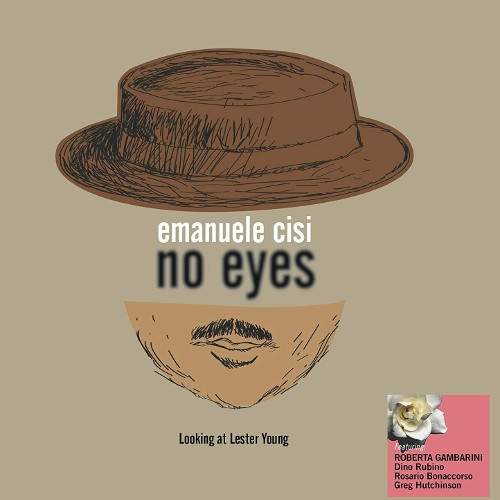 EMANUELE CISI / エマヌエーレ・チーズィ / No Eyes - Looking At Lester Young (LP)