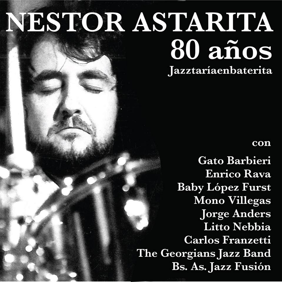 NESTOR ASTARITA / ネストール・アスタリタ / 80 ANOS