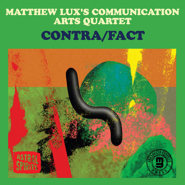MATTHEW LUX / Contra​/​Fact