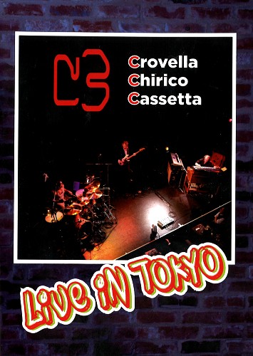 C3 (CROVELLA, CHIRICO, CASSETTA) / LIVE IN TOKYO