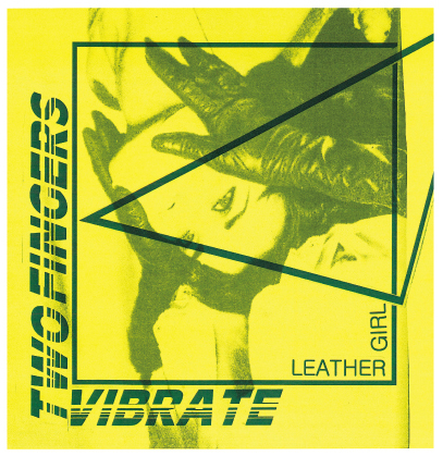 VIBRATE TWO FINGERS / LEATHER GIRL (CD) 
