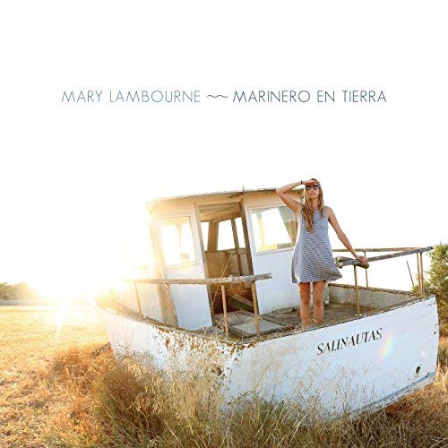 MARY LAMBOURNE / マリー・ランボルン / Marinero En Tierra