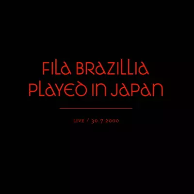 FILA BRAZILLIA / フィラ・ブラジリア / PLAYED IN JAPAN