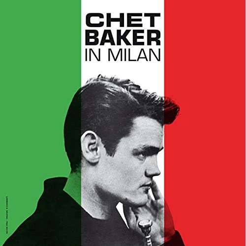 In Milan(LP)/CHET BAKER/チェット・ベイカー/チェットのトランぺ 