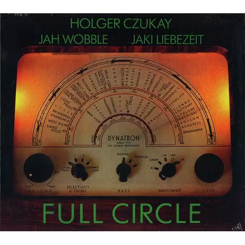 CZUKAY/WOBBLE/LIEBEZEIT / シューカイ/ウーブル/リーベツァイト / FULL CIRCLE - REMASTER