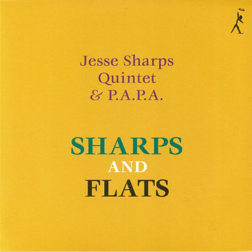 JESSE SHARPS QUINTET & P.A.P.A. / Sharps and Flats(2LP)