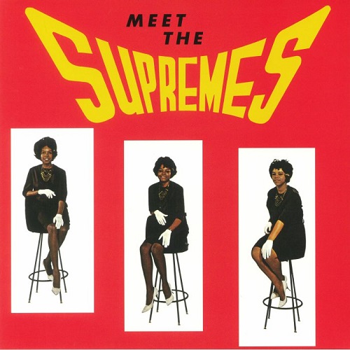 DIANA ROSS & THE SUPREMES / ダイアナ・ロス&ザ・シュープリームス / MEET THE SUPREMES (LP)