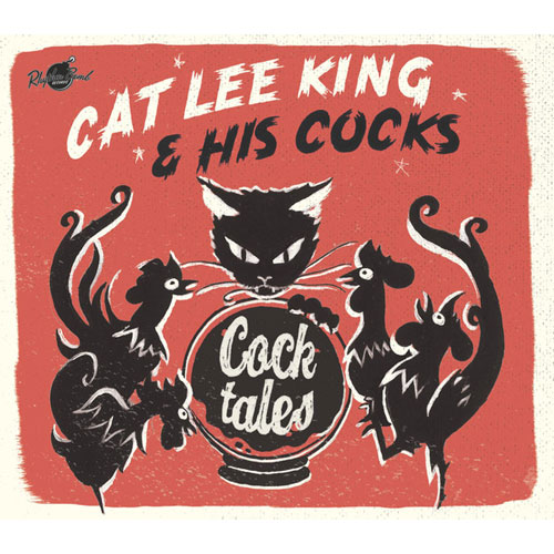 CAT LEE KING & HIS COCKS / COCK-TALES