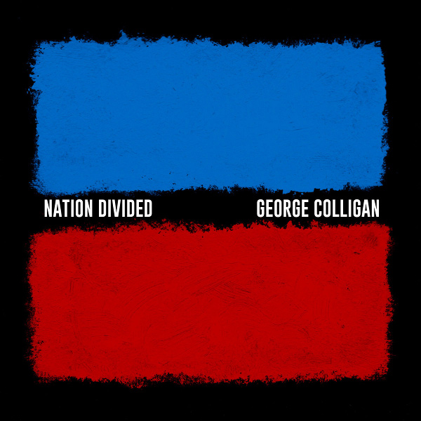 GEORGE COLLIGAN / ジョージ・コリガン / Nation Divided