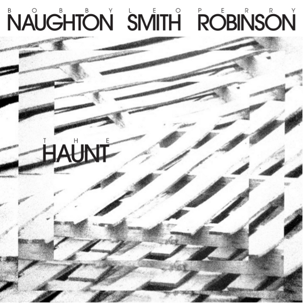 BOBBY NAUGHTON / Haunt
