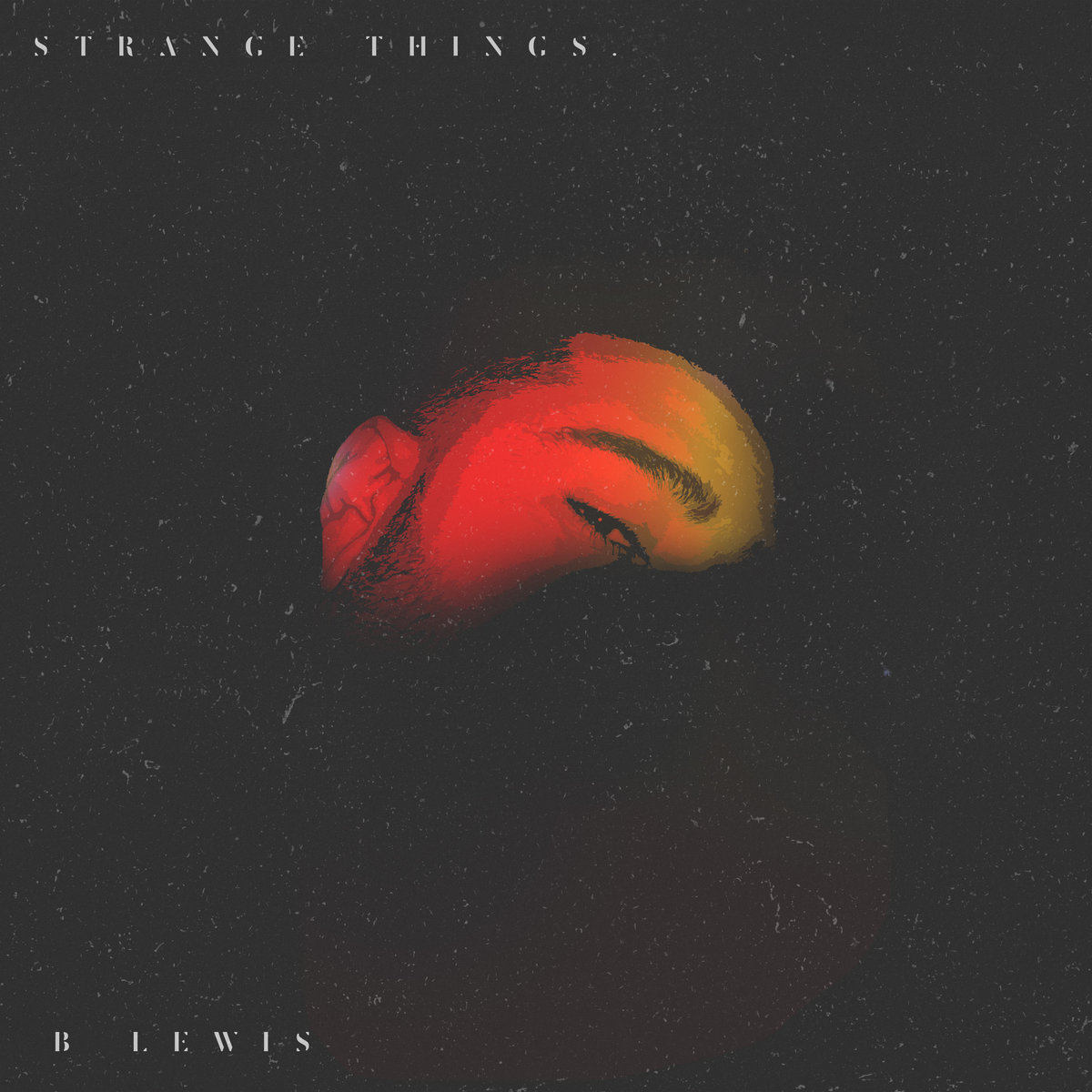 B. LEWIS / STRANGE THINGS 7"