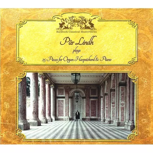 PAR LINDH / 25 PIECES FOR ORGAN, HARPSICHORD & PIANO