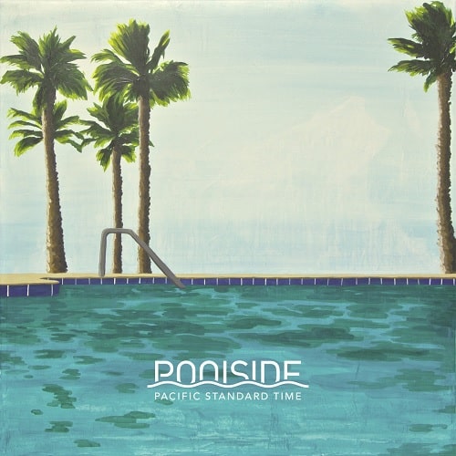 POOLSIDE / プールサイド / PACIFIC STANDARD TIME (LP)