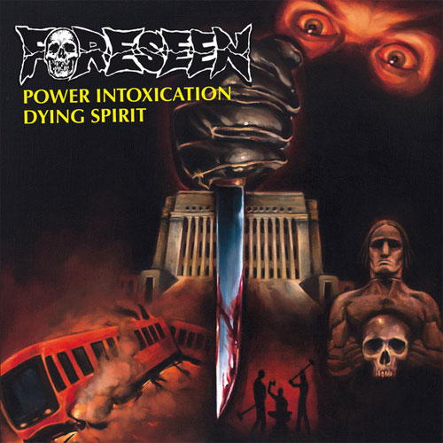FORESEEN (from Finland) / POWER INTOXICATION