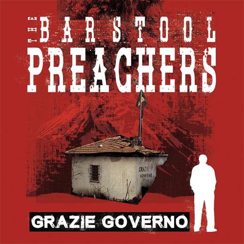 BAR STOOL PREACHERS / GRAZIE GOVERNO (LP/COLOUR - BONE VINYL)