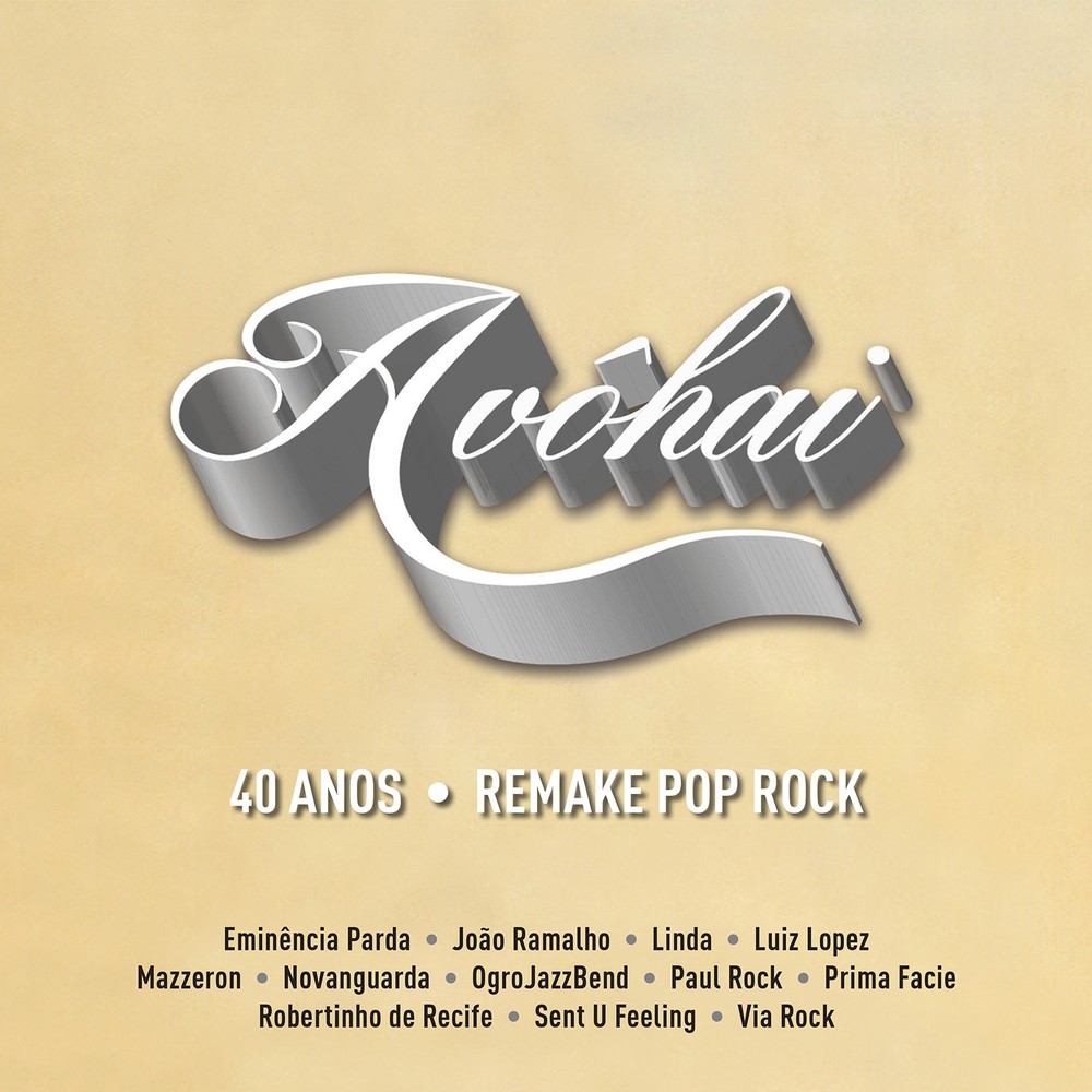 V.A. (AVOHAI 40 ANOS - REMAKE POP ROCK) / AVOHAI 40 ANOS - REMAKE POP ROCK