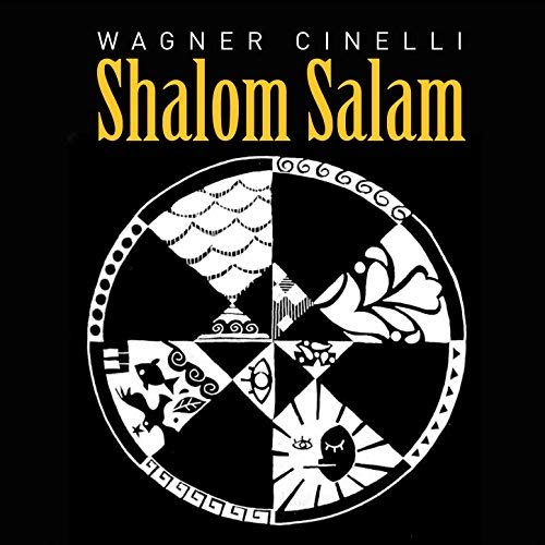 WAGNER CINELLI / ヴァギネル・シネッリ / SHALOM SALAM