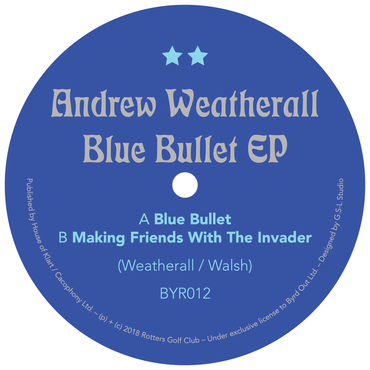 ANDREW WEATHERALL / アンドリュー・ウェザオール / BLUE BULLET EP (12")