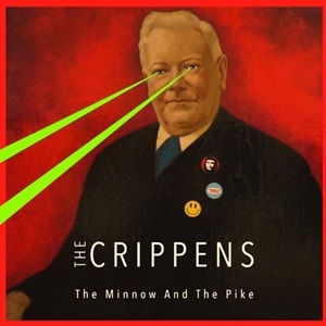 THE CRIPPENS (DOCTOR AND THE CRIPPENS) / THE MINNOW AND THE PIKE