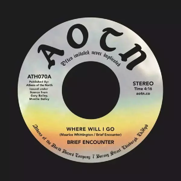 BRIEF ENCOUNTER / ブリーフ・エンカウンター / WHERE WILL I GO / ALWAYS (7")
