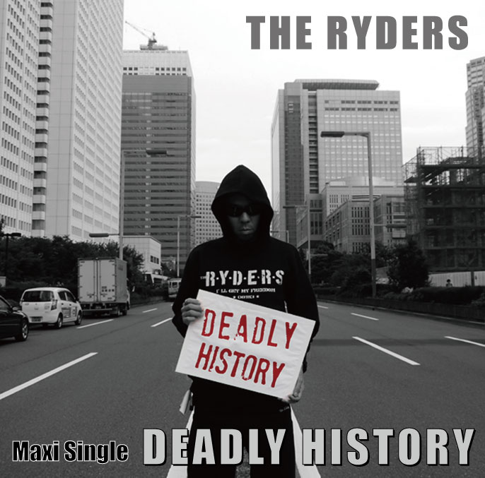 THE RYDERS / DEADLY HISTORY