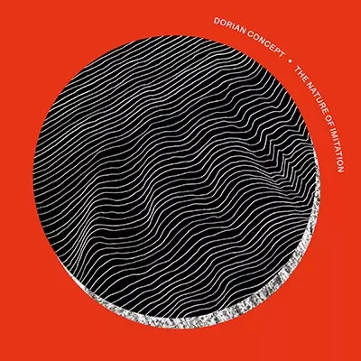 DORIAN CONCEPT / THE NATURE OF IMITATION