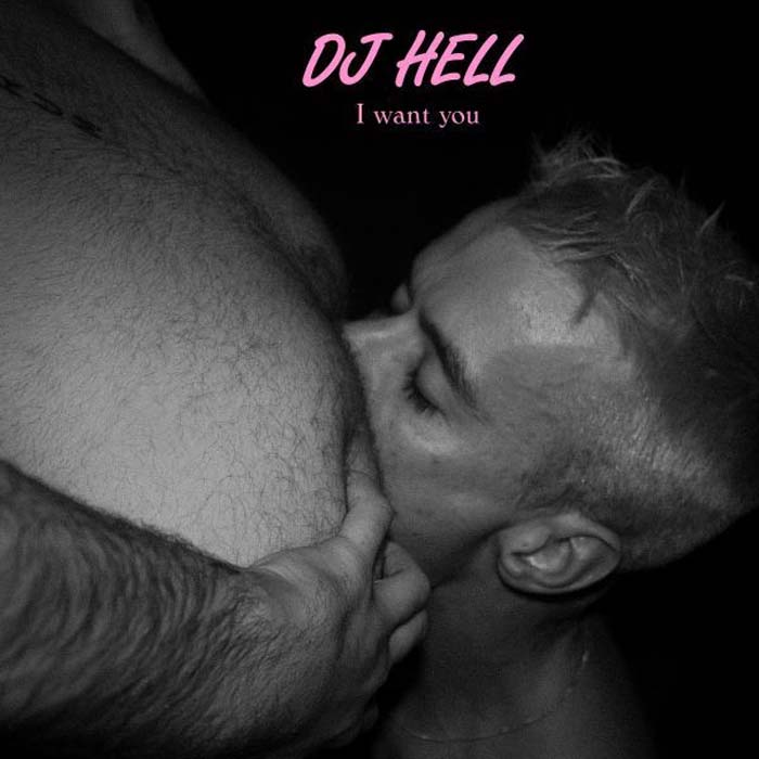 DJ HELL / DJヘル / I WANT U REMIXES #2