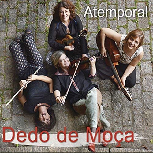 GRUPO DEDO DE MOCA / グルーポ・デード・ヂ・モッサ / ATEMPORAL