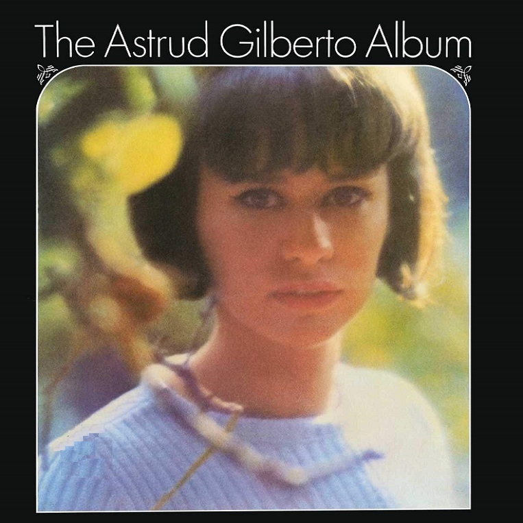 ASTRUD GILBERTO / アストラッド・ジルベルト / THE ASTRUD GILBERTO ALBUM