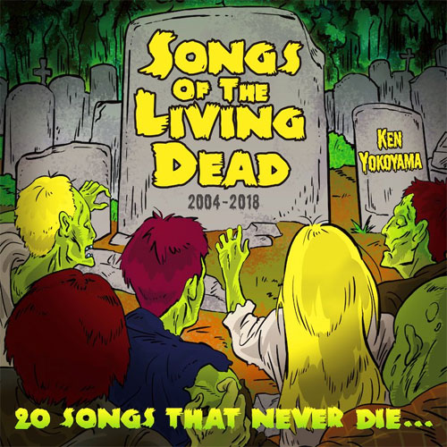 KEN YOKOYAMA / 横山健 / Songs of The Living Dead