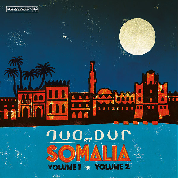 DUR DUR BAND / ドゥル・ドゥル・バンド / DUR-DUR OF SOMALIA: VOLUME 1, VOLUME 2 & PREVIOUSLY UNRELEASED TRACKS
