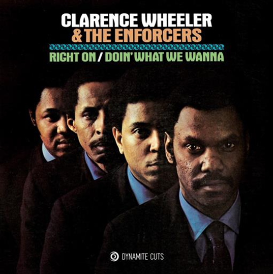 CLARENCE WHEELER / クラレンス・ホイーラー / RIGHT ON / DOIN' WHAT WE WANNA(7'')