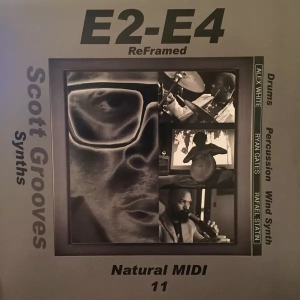 SCOTT GROOVES / スコット・グルーヴス / E2-E4 REFRAMED