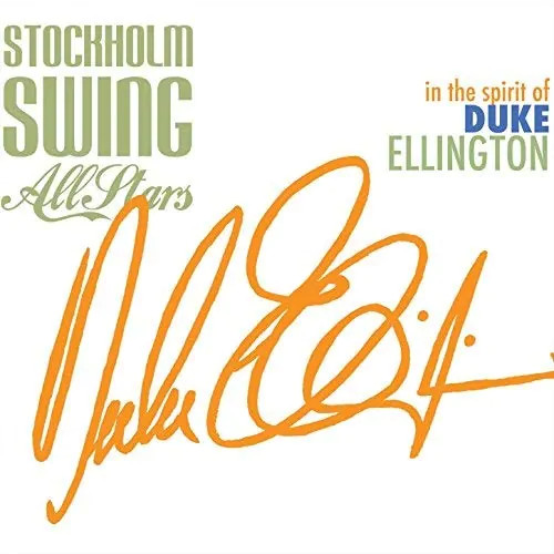 STOCKHOLM SWING ALL STARS / ストックホルム・スウィング・オール・スターズ / In the spirit of Duke Ellington